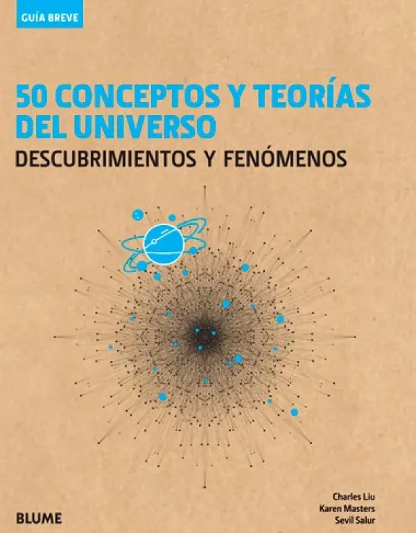 Astronomía*Blume 50 conceptos y teorías del universo