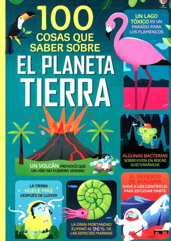 Ciencias*Usborne 100 cosas que saber sobre el planeta Tierra