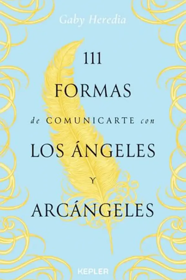 Esoterismo Y Mitología*Kepler 111 formas de comunicarte con los ángeles y arcángeles