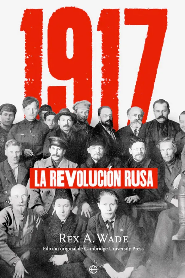 Historia*La Esfera 1917. La revolución Rusa