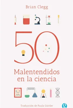 Historia*Ediciones Godot 50 malentendidos en la ciencia