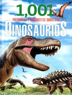 Animales Y Naturaleza*Silver Dolphin 1001 preguntas y respuestas sobre los dinosaurios