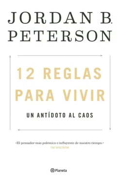 Autoayuda*Planeta 12 Reglas para Vivir