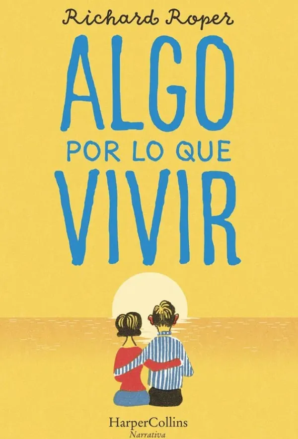 Literatura Contemporánea*Harper Collins Algo por lo que vivir