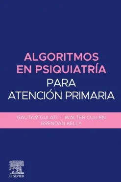 Ciencias De La Salud*Elsevier Algoritmos en psiquiatría para tención primaria