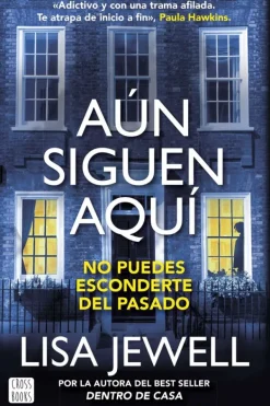 Literatura Contemporánea*Crossbooks Aún siguen aquí