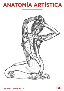 Arte*Gustavo Gili Anatomía artística
