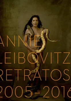 Fotografía*Phaidon Annie Leibovitz. Retratos 2005-2016