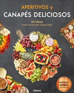 Recetas Y Técnicas Culinarias*Librero Aperitivos y canapés deliciosos