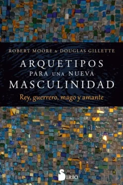 Psicología*Sirio Arquetipos para una nueva masculinidad