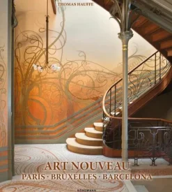 Arte*Könemann Art Nouveau: Paris, Bruselas, Barcelona