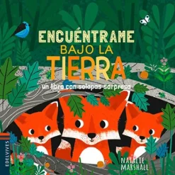 Primera Infancia*Edelvives Bajo la tierra