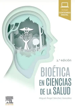 Ciencias De La Salud*Elsevier Bioetica en ciencias de la salud 2ª Ed.