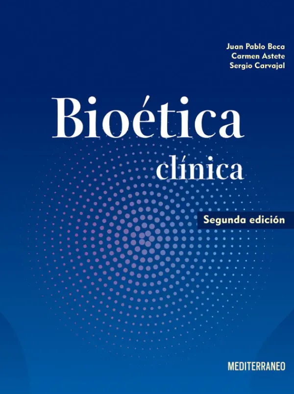 Ciencias De La Salud*Mediterráneo Bioética clínica 2ª Ed.