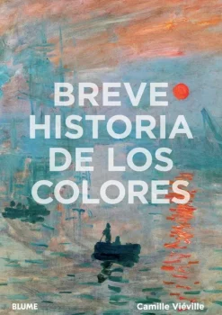 Arte*Blume Breve historia de los colores