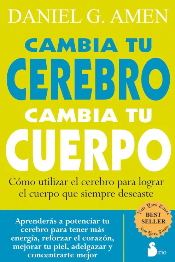 Medicina Alternativa*Sirio Cambia tu cerebro, cambia tu cuerpo