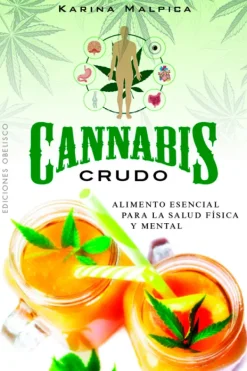 Dietas Y Nutrición*Obelisco Cannabis crudo