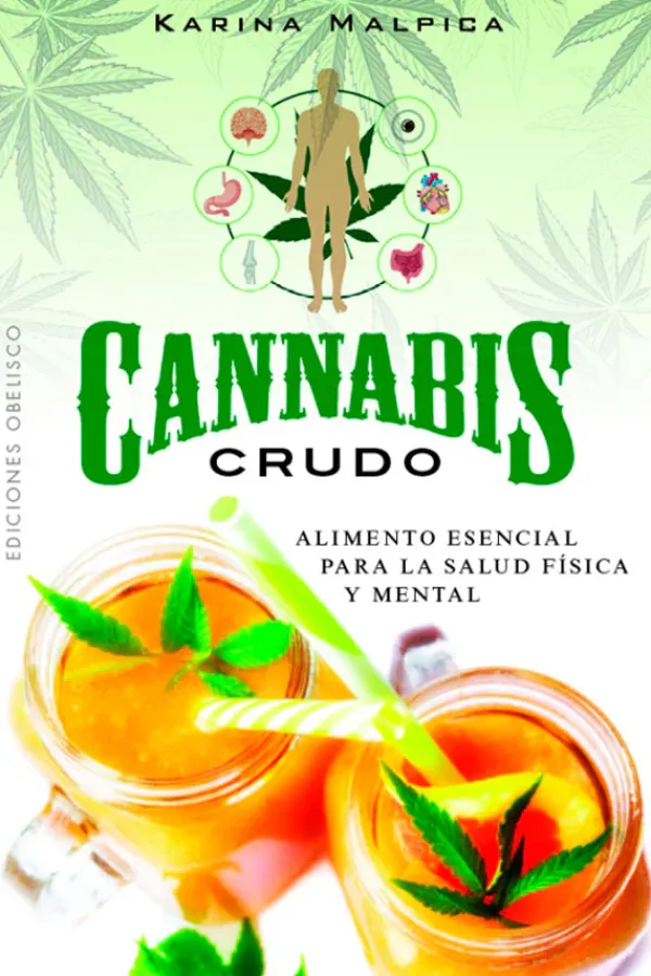 Dietas Y Nutrición*Obelisco Cannabis crudo