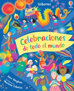 Historia, Lugares Y Personas*Usborne Celebraciones de todo el mundo