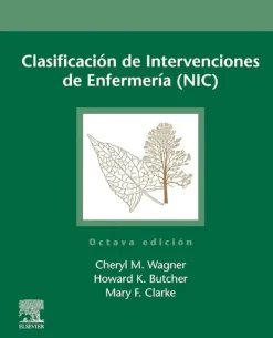 Ciencias De La Salud*Elsevier Clasificación de Intervenciones de Enfermería (NIC)
