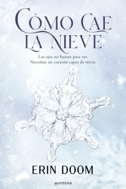 Novela Juvenil*Montena Cómo cae la nieve