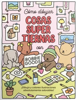 Guías De Dibujo*Contrapunto Cómo dibujar cosas super tiernas con Bobbie Goods