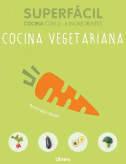 Dietas Especiales*Librero Cocina vegetariana : Superfácil