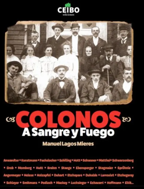 Historia*Ceibo Ediciones Colonos: A sangre y fuego