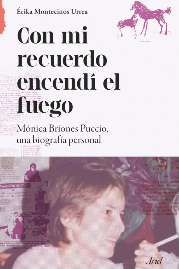 Biografías*Ariel Con mi recuerdo encendí el fuego
