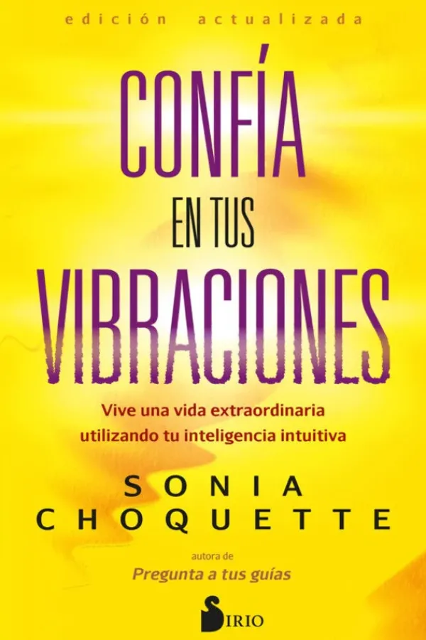 Autoayuda*Sirio Confía en tus vibraciones