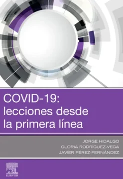 Ciencias De La Salud*Elsevier Covi19: Lecciones desde la primera línea