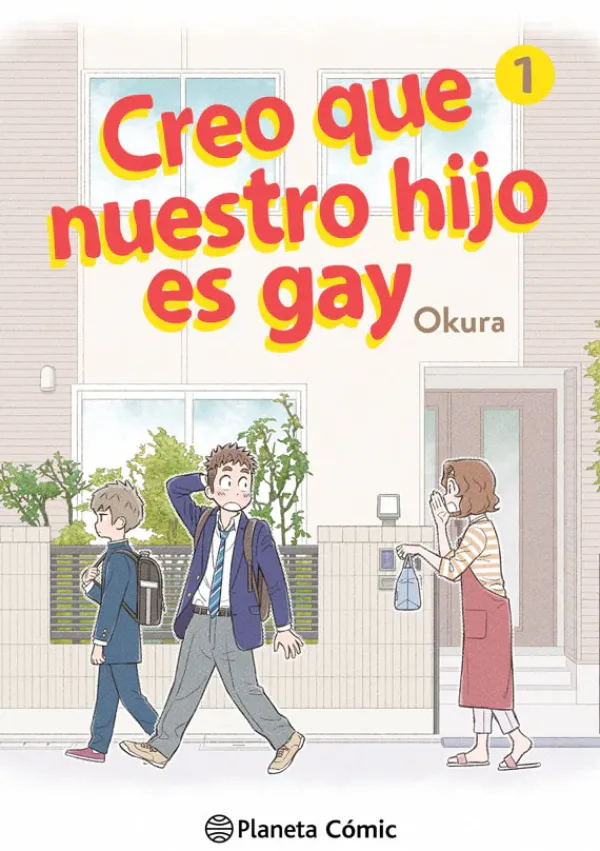 Ilustración Y Comics*Planeta Cómic Creo que nuestro hijo es gay Nº1