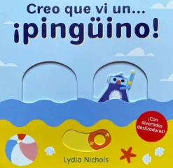 Primera Infancia*Contrapunto Creo que vi un... ¡Pingüino!