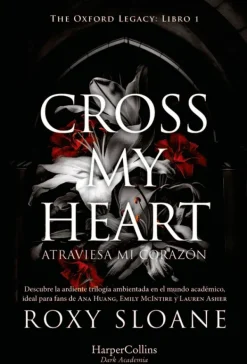 Novela Romántica*Harper Collins Cross my heart. Atraviesa mi corazón