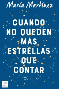 Novela Juvenil*Crossbooks Cuando no queden más estrellas que contar