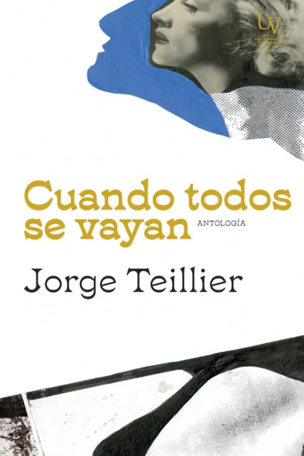 Poesía*Editorial UV Cuando todos se vayan. Antología