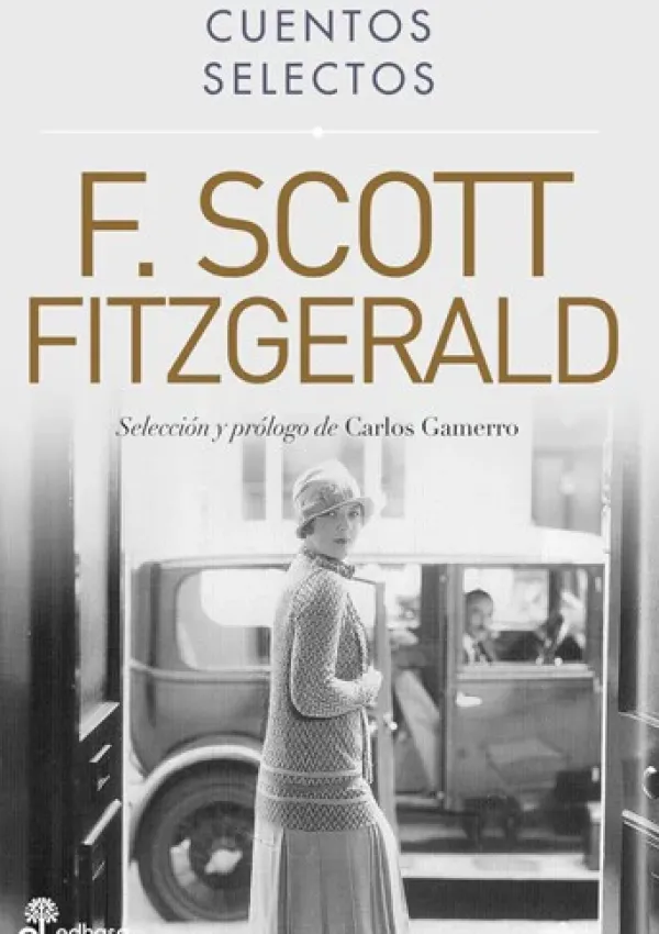 Cuentos*Edhasa Cuentos selectos. Francis Scott Fitzgerald