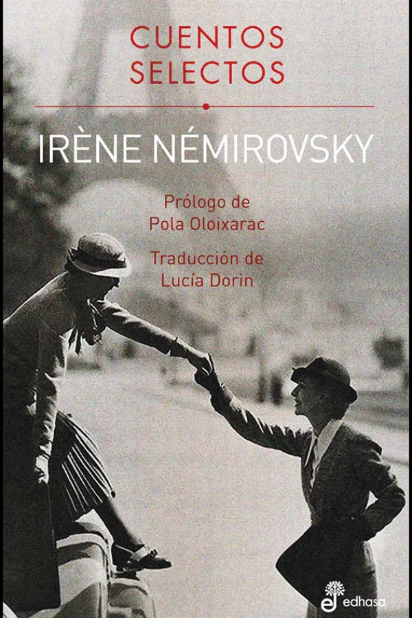 Cuentos*Edhasa Cuentos selectos. Iréne Némirovsky