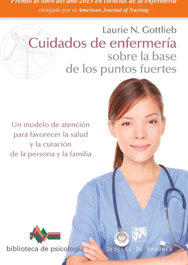 Ciencias De La Salud*Desclée De Brouwer Cuidados de enfermería sobre la base de los puntos fuertes