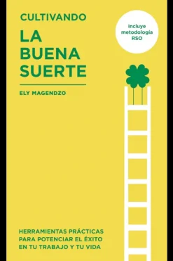 Autoayuda*La komuna Cultivando la buena suerte