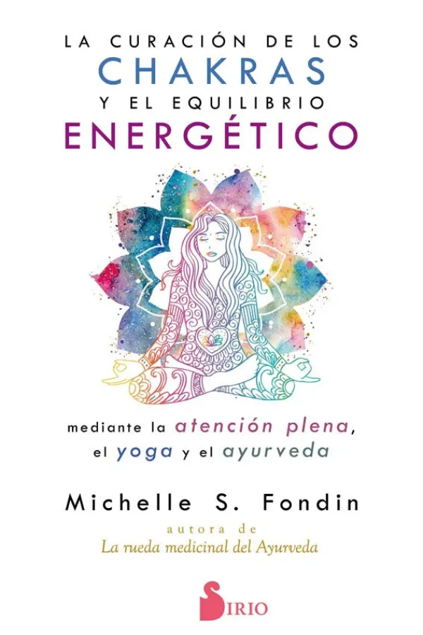 Espiritualidad*Sirio Curación de los chakras y el equilibrio energético