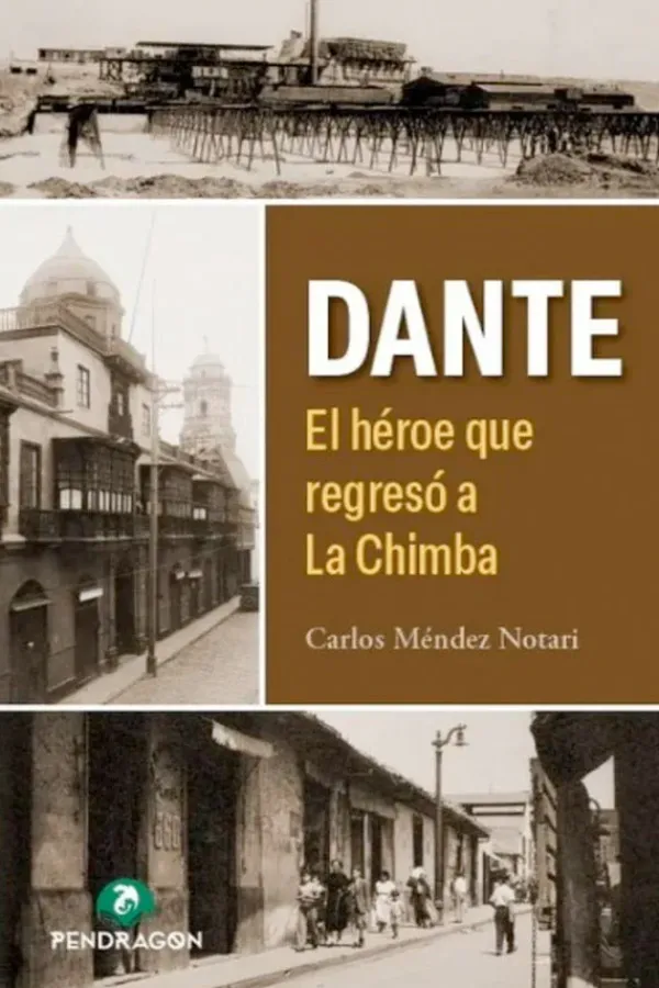 Novela Histórica*Pendragon Dante. El héroe que regreso a La Chimba