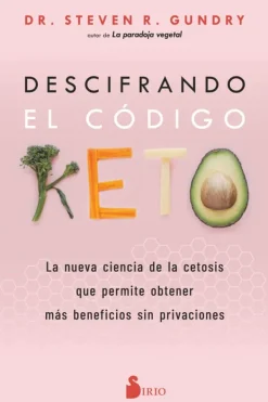 Dietas Y Nutrición*Sirio Descifrando el Código Keto