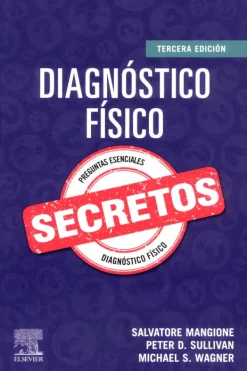 Ciencias De La Salud*Elsevier Diagnostico físico. Secretos 3ª Ed.