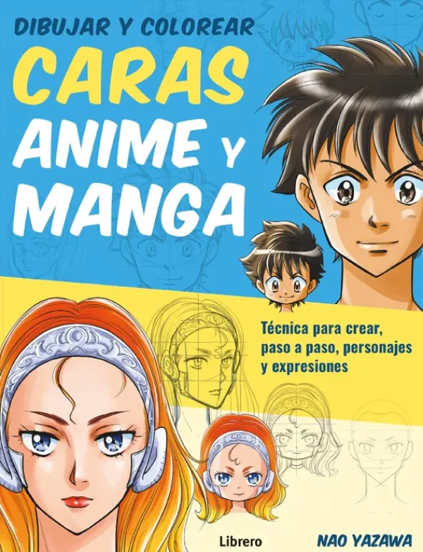 Arte*Librero Dibujar y colorear. Caras. Anime y manga