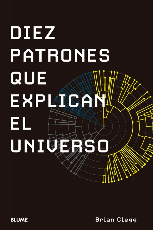Astronomía*Blume Diez patrones que explican el universo