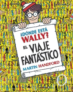 Actividades Y Puzzles*B de Blok ¿Dónde está Wally? El viaje fantástico