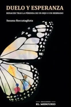 Biografías*Ediciones El Mercurio Duelo y esperanza
