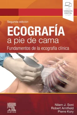 Ciencias De La Salud*Elsevier Ecografía a pie de cama. Fundamentos de la ecografía clínica 2ª Ed.