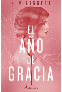 Novela Juvenil*Salamandra Infantil Juvenil El año de gracia